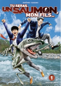 Picture of Tu seras un saumon, mon fils - tome 1