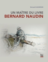 Picture of Un Maître du Livre, Bernard Naudin