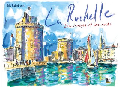 Picture of La Rochelle, des images et des mots
