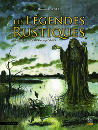 Image de Légendes rustiques, d’après l’oeuvre de Georges Sand