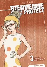 Picture of Bienvenue chez Protect - tome 3 Quel avenir pour l'édition ?