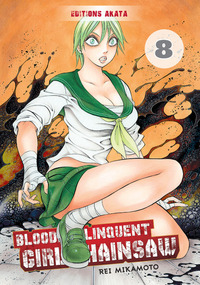 Image de Bloody Delinquent Girl Chainsaw - tome 8