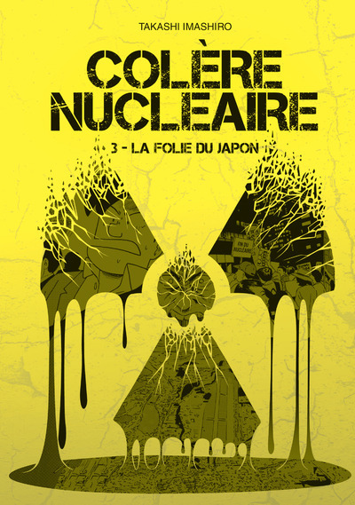 Image de Colère nucléaire - tome 3 La folie du Japon