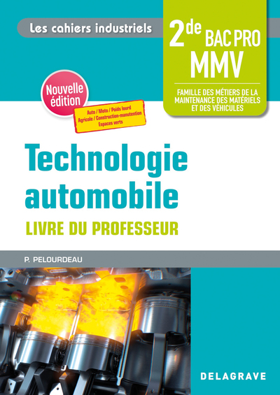 Picture of Les cahiers industriels - Technologie automobile 2de Bac Pro (2023) - Pochette - Livre du professeur