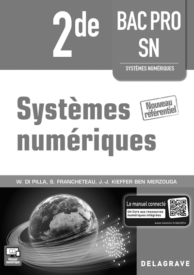 Picture of Systèmes numériques 2de Bac Pro SN (2016) - Livre du professeur
