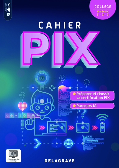 Picture of Si alors - Cahier d'activités Pix Collège (2026) - Cahier élève