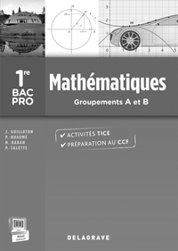 Picture of Mathématiques 1re Bac Pro Groupements A et B - Spécimen enseignant avec corrigés inclus