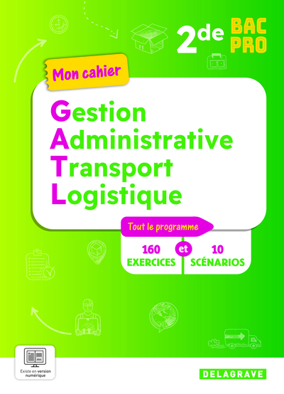 Picture of Mon cahier Gestion administrative, du Transport et de la Logistique 2de Bac Pro GATL (2025) - Pochette élève
