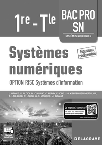 Picture of Systèmes numériques 1re Tle Bac Pro SN option RISC Systèmes d'information (2017) - Livre du professeur