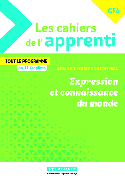 Picture of Les cahiers de l’apprenti - Expression et connaissance du monde Brevet Professionnel (2026) - Pochette élève