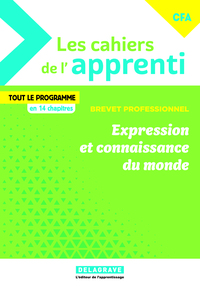 Picture of Les cahiers de l’apprenti - Expression et connaissance du monde Brevet Professionnel (2026) - Pochette élève