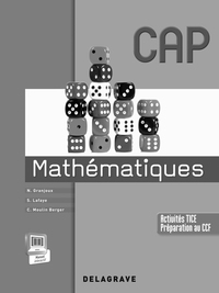 Picture of Mathématiques CAP, groupements A, B et C (2014) - Livre du professeur
