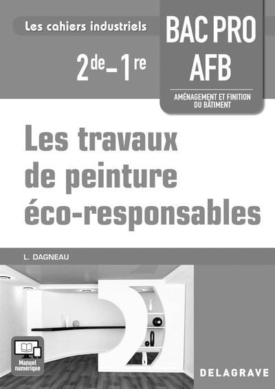 Picture of Les travaux de peinture éco-responsables 2de 1re Bac Pro AFB (2016) - Pochette - Livre du professeur