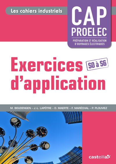 Picture of Exercices d'application CAP PROELEC (2014) - Cahier activités élève