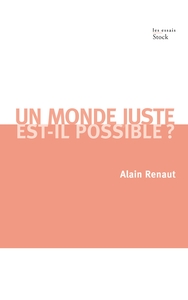 Image de UN MONDE JUSTE EST-IL POSSIBLE ?
