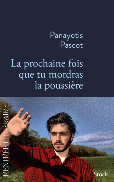 Picture of La prochaine fois que tu mordras la poussière