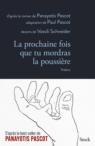 Image de La prochaine fois que tu mordras la poussière - Théâtre
