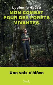 Image de Mon combat pour des forêts vivantes