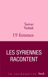 Image de Dix-neuf femmes, les Syriennes racontent