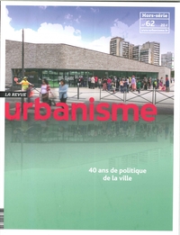 Image de Urbanisme HS N°62 40 ans de politique de la ville - avril  2018