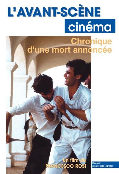Image de L'Avant-Scène Cinéma n°508 : Chronique d'une mort annoncée - Janvier 2002