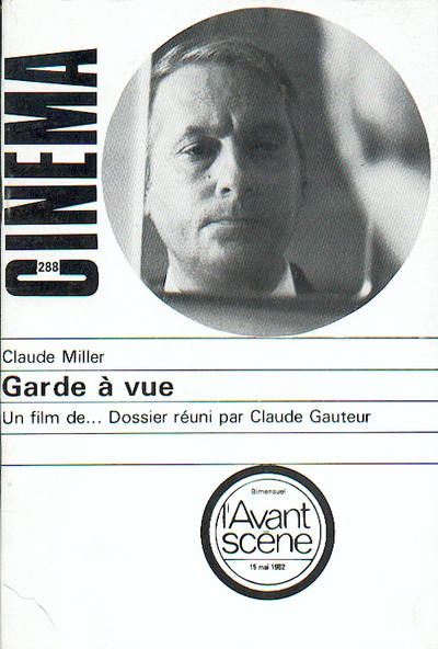 Image de L'Avant Scène Cinéma n°288 : Garde à vue - Mai 1982