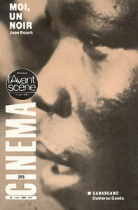 Image de L'Avant Scène Cinéma n°265 : Moi, un Noir - Avril 1981