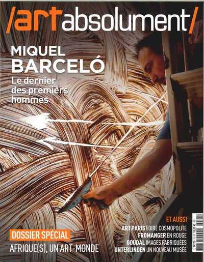 Image de Art Absolument N°70 Miquel Barcelo  Mars/Avril 2016