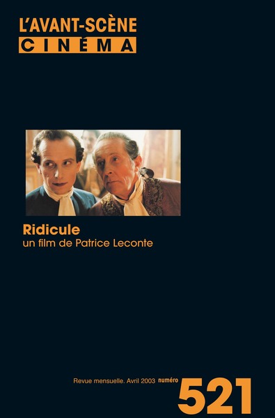 Image de L'Avant Scène cinéma n°521 : Ridicule - Avril 2003