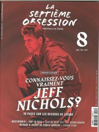 Image de La Septieme Obsession N°8 Jeff Nichols Janvier/Fevrier 2017
