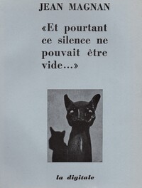 Image de Et pourtant ce silence ne pouvait être vide...