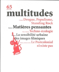Picture of Multitudes N°65 Majeure : Matieres Pensantes Hiver 2017