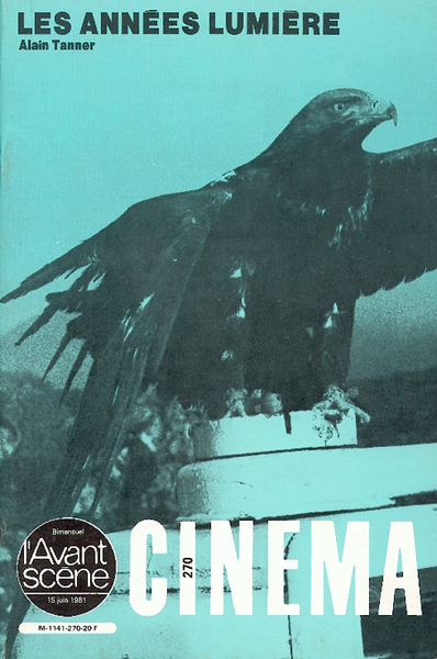 Image de L'Avant Scène Cinéma n°270 : Les Années lumière - Juin 1981