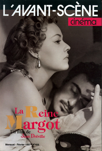 Image de L'Avant Scène Cinéma n°459 : La Reine Margot - Février 1997