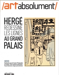 Image de Art Absolument N°73 Herge Au Grand Palais  Septembre 2016