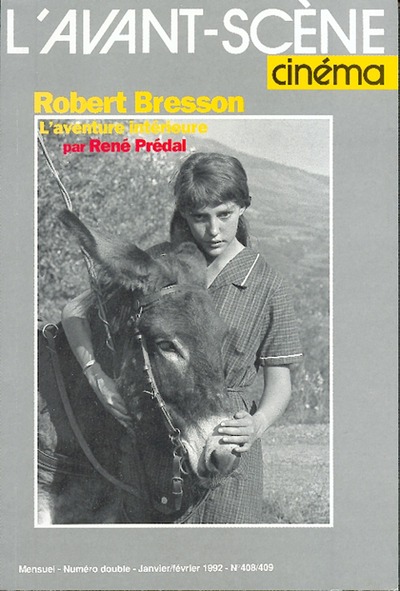 Image de L'Avant-Scène n°408/409 : Spécial Robert Bresson : L'Aventure intérieure - Janvier/Février 1992