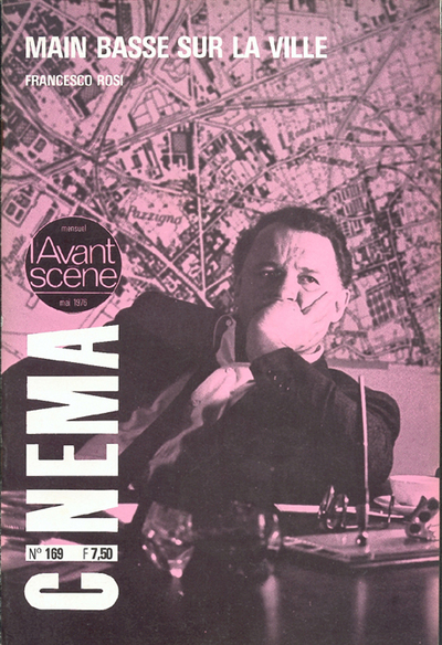 Image de L'Avant Scène cinéma n°169 : Main basse sur la ville - Mai  1976