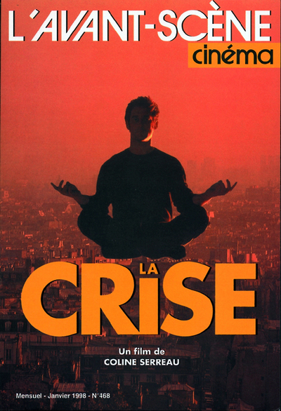 Image de L'Avant Scène Cinéma n°468 : La Crise - Janvier 1998