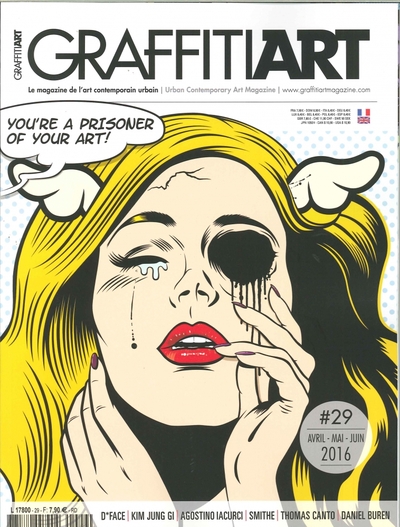 Image de Graffitiart N°29 You Re A Prisoner Of Your Art   Avril/Mai/Juin 2016