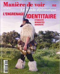 Picture of Maniere De Voir N°152 - L'Engrenage Identitaire - Mars 2017