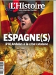 Image de Les collections de l'Histoire  HS N°79  Les Espagnes - avril  2018