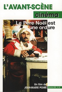 Image de L'Avant Scène cinéma n°497 : Père Noël est une ordure - Décembre 2000