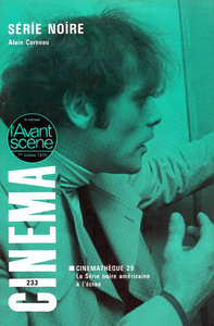 Image de L'Avant Scène Cinéma n°233 : Série noire - Octobre 1979
