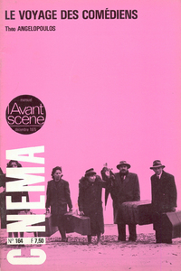 Image de L'Avant Scène cinéma n°164 : Le Voyage des comédiens - Décembre 1975