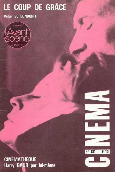 Image de L'Avant Scène cinéma n°181 : Coup de grâce - Février 1977