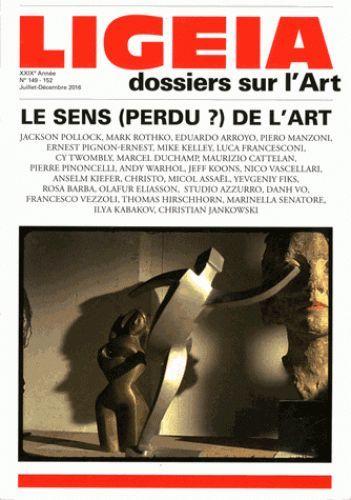 Image de Ligeia N°149-152 Le Sens (Perdu) De L'Art Juillet/Decembre 2016