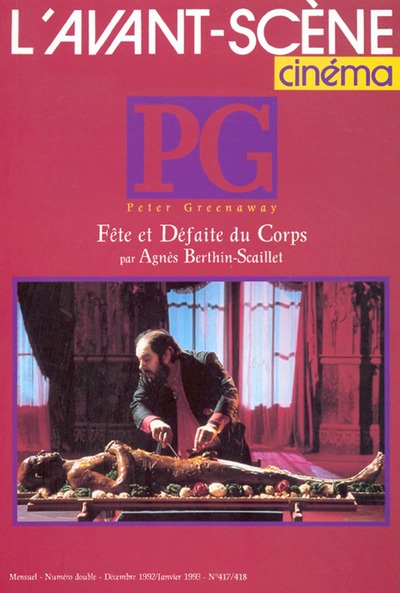 Image de L'Avant-Scène n°417/418 : Spécial Peter Greenaway : Fête et défaite du corps - Décembre 1992/Janvier 1993
