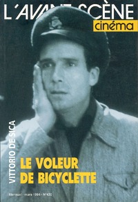 Image de L'Avant-Scène Cinéma n°430 : Le Voleur de Bicyclette - Mars 1994