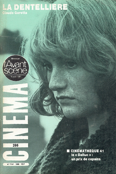 Image de L'Avant Scène Cinéma n°266 : La Dentellière - Avril 1981