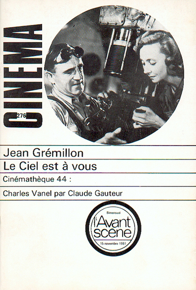 Image de L'Avant-Scène CInéma N°276 - Le Ciel est à vous - Novembre 1981